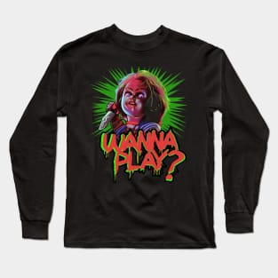 Wanna Play? Long Sleeve T-Shirt